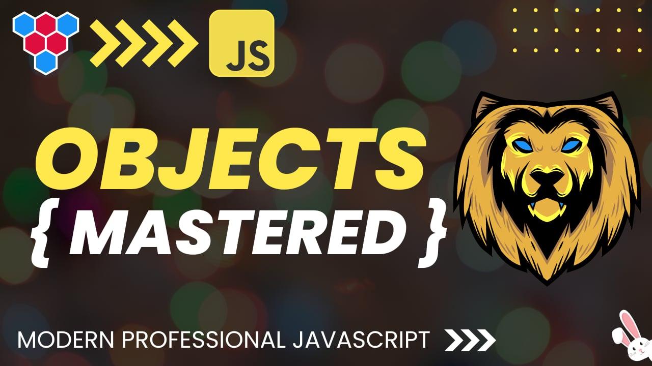 JavaScript Objects Demystified