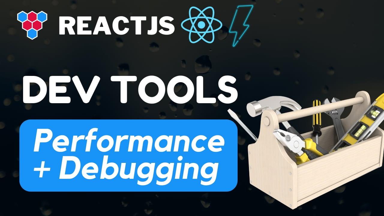 React DevTools Masterclass