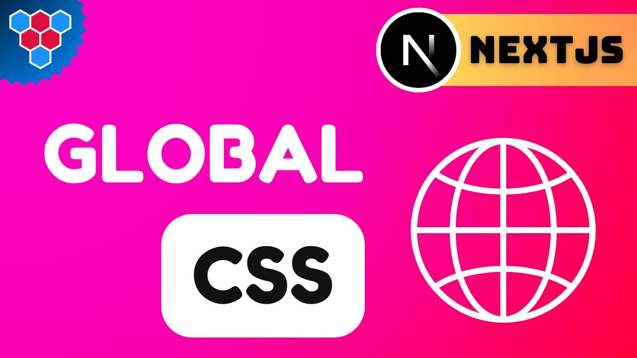 Global CSS in NextJS