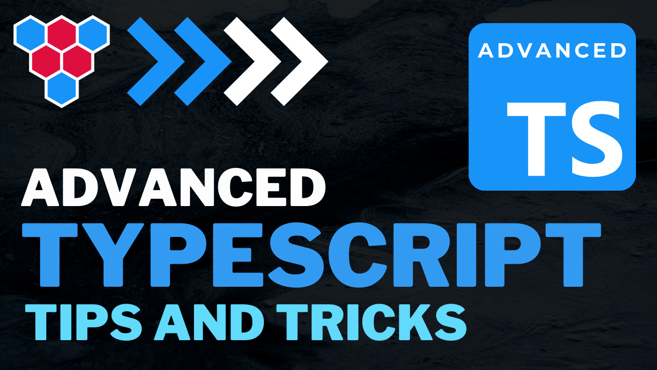 Advanced TypeScript